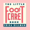 The Little Footcare Book